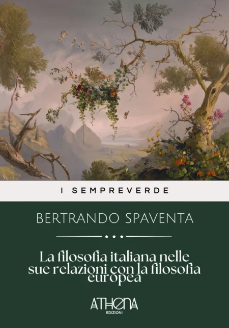 La filosofia italiana nelle sue relazioni con la filosofia europea